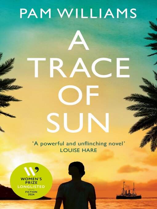 Title details for A Trace of Sun by Pam Williams - Available